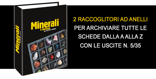 Minerali e Gemme da tutto il mondo